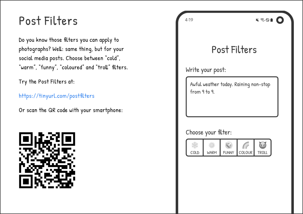The explanatory card says: Post Filters, Do you know those filters you can apply to photographs? Well: same thing, but for your social media posts. Choose between 'cold', 'warm', 'funny', 'coloured' and 'troll' filters.